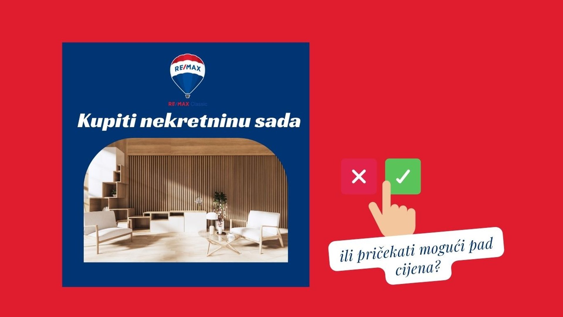 Kupiti nekretninu sada ili pričekati mogući pad cijena?